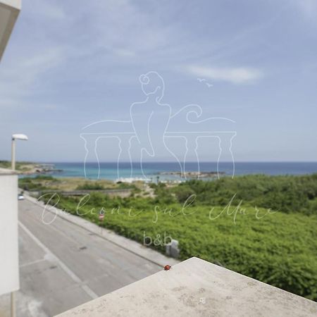 Balconi Sul Mare Bed & Breakfast Otranto Luaran gambar